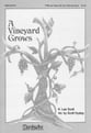 A Vineyard Grows TBB choral sheet music cover